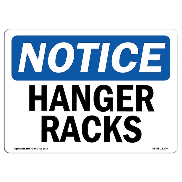 Safety Sign, OSHA Notice, 3.5" Height, Hanger Racks Sign, Landscape, 10PK